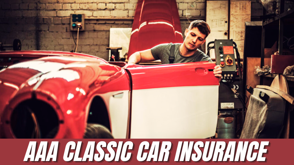 Aaa Classic Car Insurance